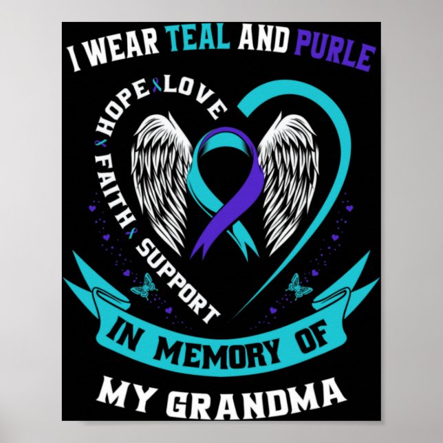 Wear Teal And Purple For My Grandma Suicide Awaren Poster (Front)