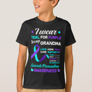 Wear Teal And Purple For My Grandma Suicide Preven T-Shirt