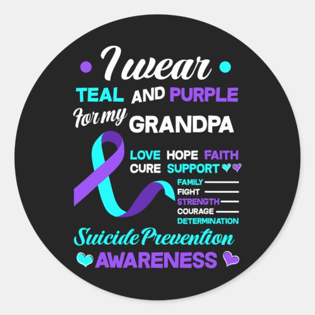 Wear Teal And Purple For My Grandpa Suicide Preven Classic Round Sticker (Front)