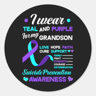 Wear Teal And Purple For My Grandson Suicide Preve Classic Round Sticker