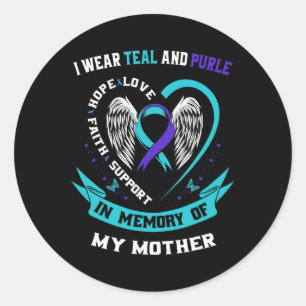 Wear Teal And Purple For My Mum Mother Suicide Awa Classic Round Sticker