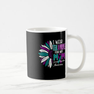 Wear Teal And Purple For My Mum Suicide Prevention Coffee Mug