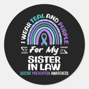 Wear Teal And Purple For Sister In Law Prevention Classic Round Sticker