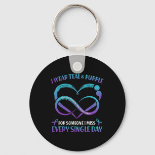 Wear Teal And Purple For Someone I Miss Every Sing Key Ring