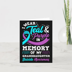 Wear Teal And Purple In Memory Of Granddaughter Card