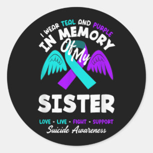 Wear Teal And Purple In Memory Of Sister Design Classic Round Sticker