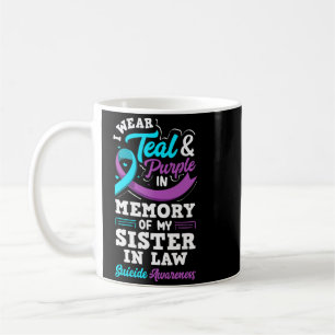 Wear Teal And Purple In Memory Of Sister In Law Coffee Mug
