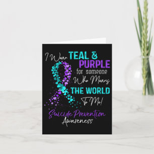 Wear Teal And Purple Suicide Prevention Awareness  Card