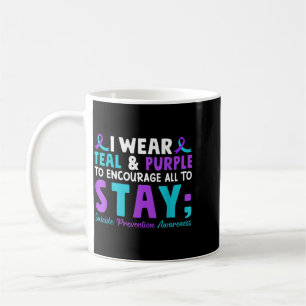 Wear Teal And Purple To Encourage To Stay Design Coffee Mug