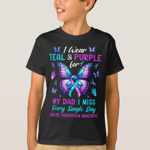 Wear Teal Purple For Dad Suicide Prevention T-Shirt