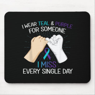 Wear Teal Purple For Someone Miss Every Single Day Mouse Mat