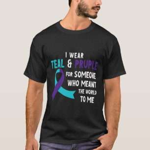 Wear Teal Purple For Someone Suicide Prevention Aw T-Shirt