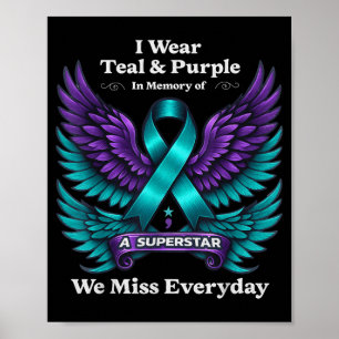 Wear Teal Purple In Memory Of A Loved One Poster