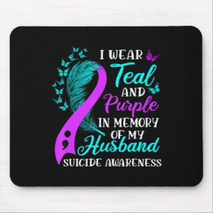 Wear Teal Purple in memory of my Husband Suicide A Mouse Mat