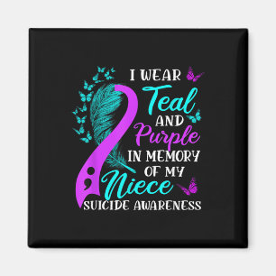 Wear Teal Purple In Memory Of My Niece Suicide Awa Magnet