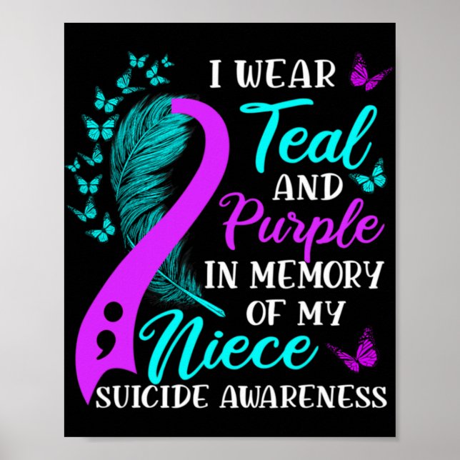 Wear Teal Purple In Memory Of My Niece Suicide Awa Poster (Front)