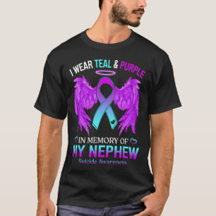 Wear Teal Purple In Memory Of Nephew Suicide Aware T-Shirt