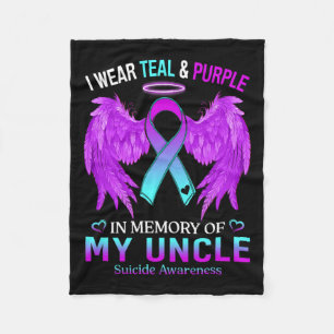 Wear Teal Purple In Memory Of Uncle Suicide Awaren Fleece Blanket