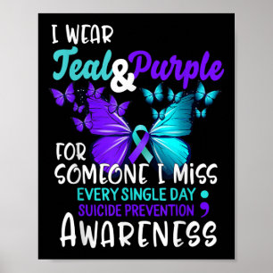 Wear Teal Purple Suicide Prevention Awareness Some Poster
