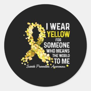 Wear Yellow For Someone Miss Suicide Prevention Aw Classic Round Sticker