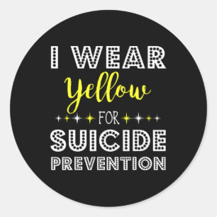 Wear Yellow For Suicide Prevention Awareness Suppo Classic Round Sticker