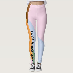 WEAR YOUR JOY! LEGGINGS