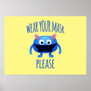 Wear Your Mask Please Friendly Monster Poster