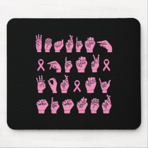 Wearing Pink For My Sister ASL Breast Cancer Suppo Mouse Mat