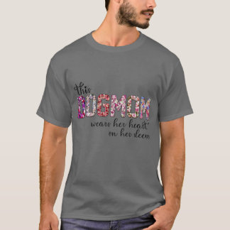 Wears Her Heart On Her 5 T-Shirt