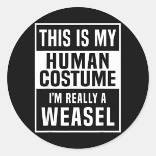 Weasel Costume Shirt for a funny halloween top Classic Round Sticker