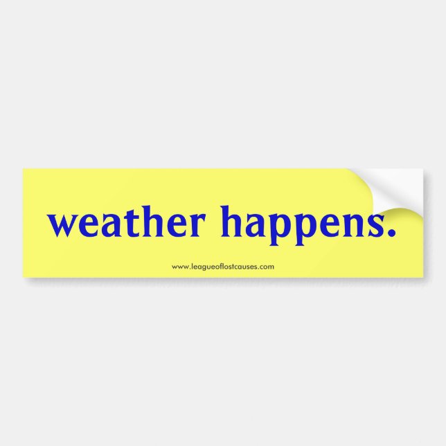 "Weather" bumper sticker (Front)