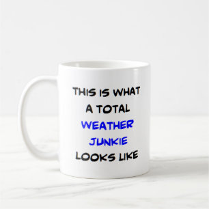weather junkie, total coffee mug