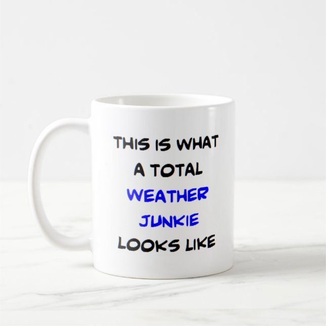 weather junkie, total coffee mug (Left)