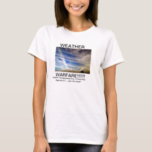 WEATHER WARFARE!!! T-Shirt