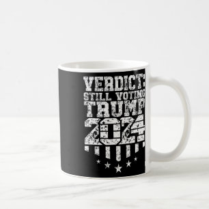 Weathered Text Trump Still Voting Convicted Felon  Coffee Mug