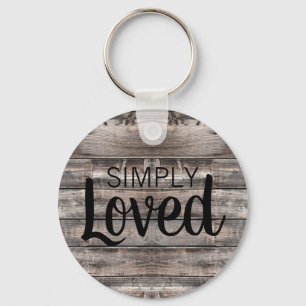 weathered wooden planks with SIMPLY LOVED Key Ring