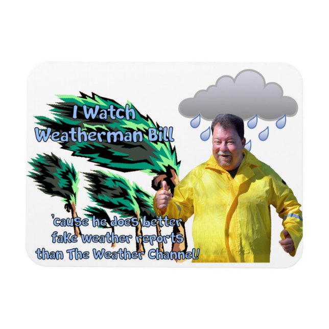 Weatherman Bill Magnet (Horizontal)