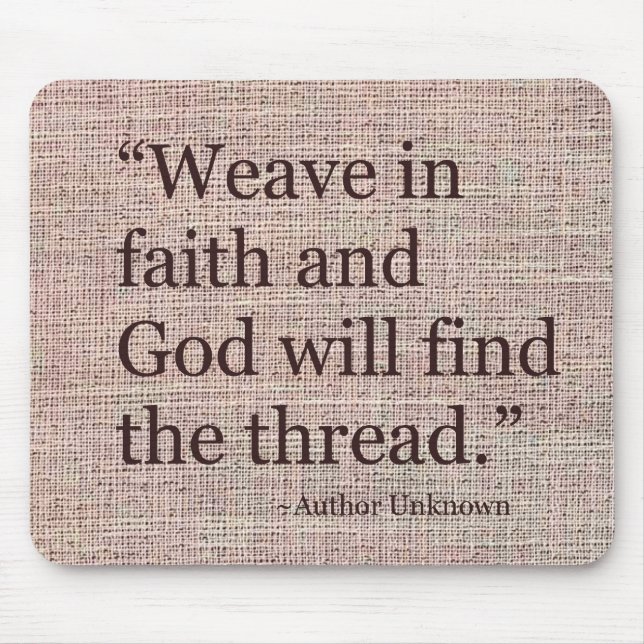 Weave In Faith Mouse Pad (Front)