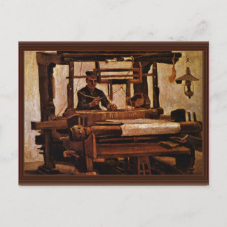 Weaver At The Loom By Vincent Van Gogh Postcard
