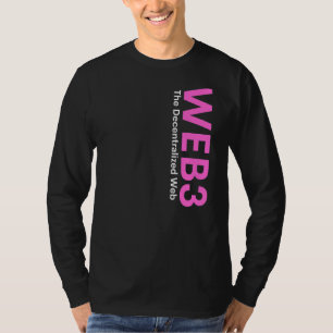 WEB3 Crypto Blockchain NFT Internet3 0 DeFi Metave T-Shirt