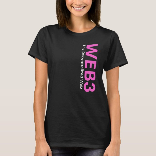 WEB3 Crypto Blockchain NFT Internet3 0 DeFi Metave T-Shirt (Front)