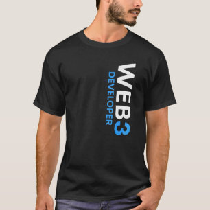 Web3 Developer Decentralised Cryptocurrency Web3 0 T-Shirt