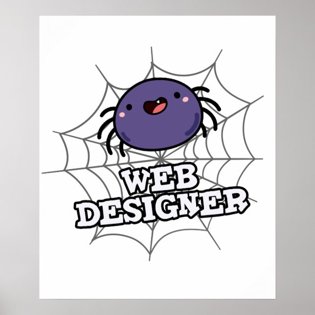 Web Designer Cute Spider Pun Poster (Front)