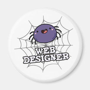 Web Designer Funny Spider Pun Magnet