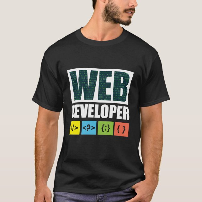 Web Developer Coder Programmer Software Engineer C T-Shirt (Front)