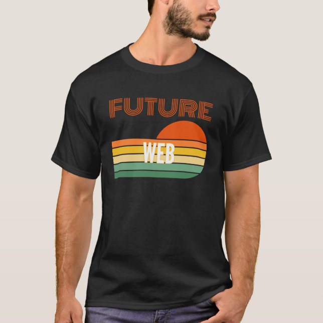 Web developer  Future Web developer T-Shirt (Front)