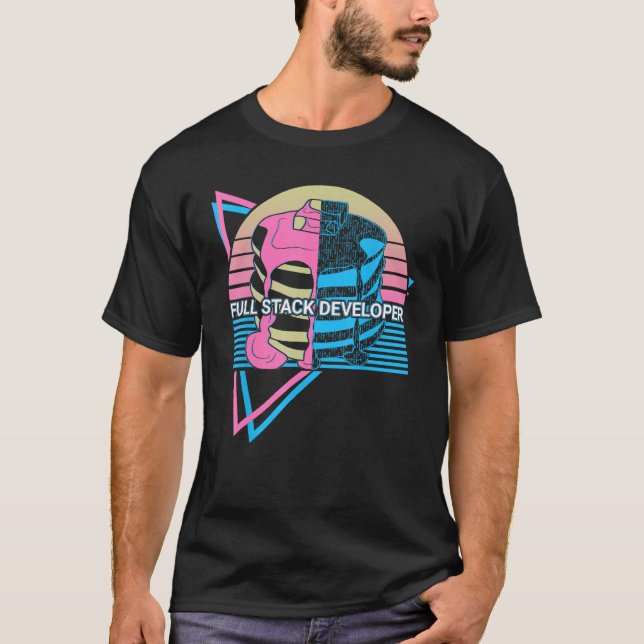 Web Developer Programmer Coding Full Stack Develop T-Shirt (Front)