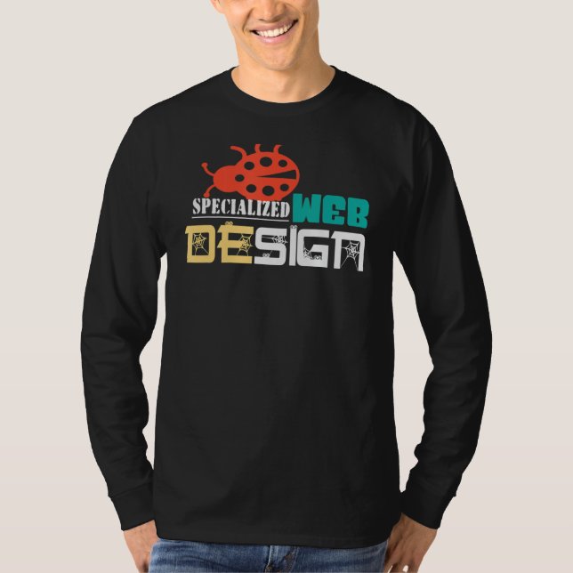 Website Code Specialist Web Designer T-Shirt (Front)
