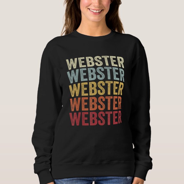 Webster Massachusetts Webster MA Retro Vintage Tex Sweatshirt (Front)