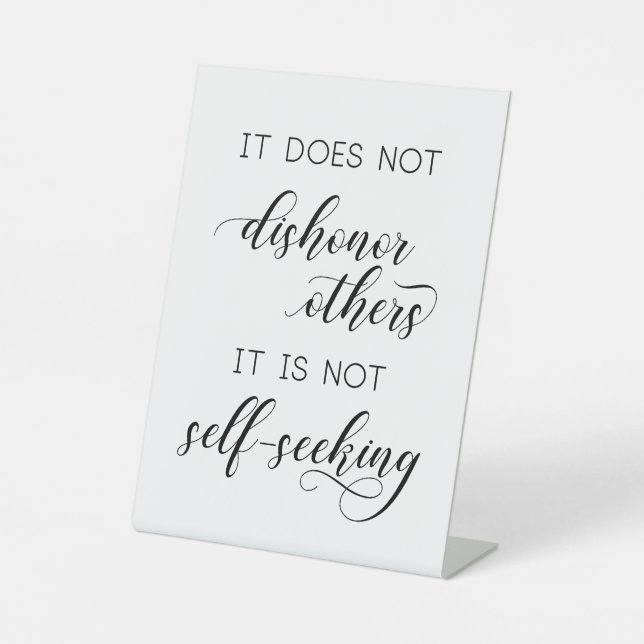 Wedding '1 Corinthians 13' Love Does Not Dishonor Pedestal Sign (Front)